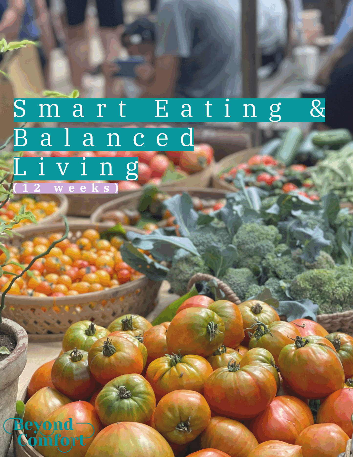 Smart Eating & Balanced Living (12 weeks)